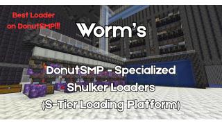 Worm's DonutSMP Specialized 3 Speed Wired Loader (S-Tier -Observer-less)(Unloading Resistant)
