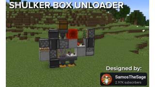 Shulker Box Unloader - designed by SamosTheSage