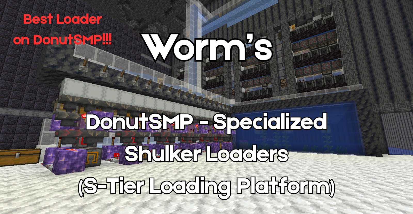 Worm's DonutSMP Specialized 3 Speed Wired Loader (S-Tier -Observer-less)(Unloading Resistant) – key image