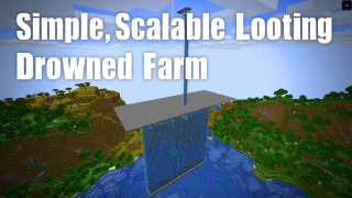 image of Simple, Scalable Looting Drowned Farm by hukl Minecraft litematic